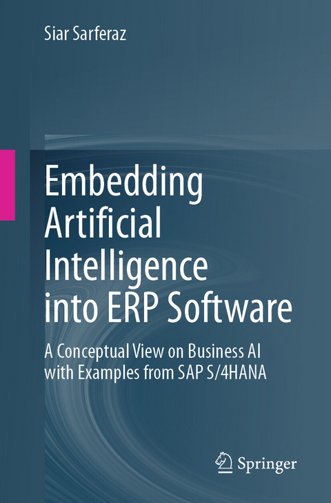 Embedding Artificial Intelligence into ERP Software -  Siar Sarferaz