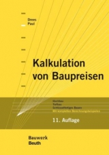Kalkulation von Baupreisen - Gerhard Drees, Wolfgang Paul