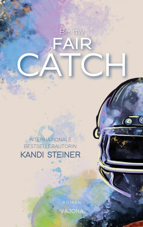 Be my FAIR CATCH (Red Zone Rivals 1) - Kandi Steiner