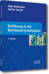 Einführung in die Betriebswirtschaftslehre - Balderjahn, Ingo; Specht, Günter