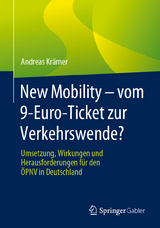 New Mobility – vom 9-Euro-Ticket zur Verkehrswende? - Andreas Krämer