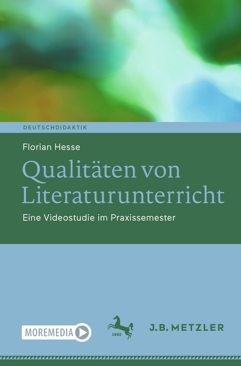 Qualitäten von Literaturunterricht -  Florian Hesse