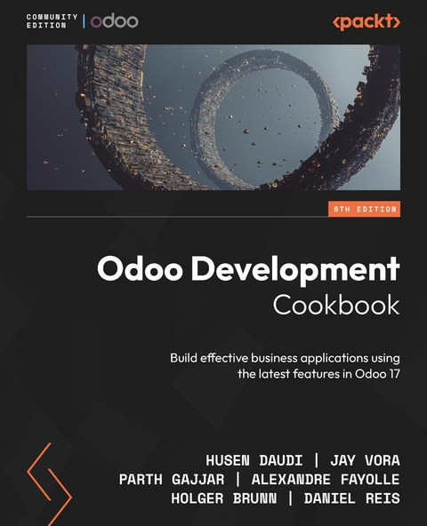 Odoo Development Cookbook -  Husen Daudi,  Jay Vora,  Parth Gajjar,  Alexandre Fayolle,  Holger Brunn,  Daniel Reis