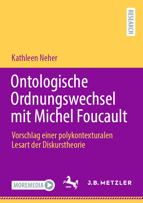 Ontologische Ordnungswechsel mit Michel Foucault -  Kathleen Neher