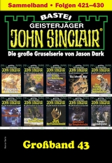 John Sinclair Großband 43 - Jason Dark