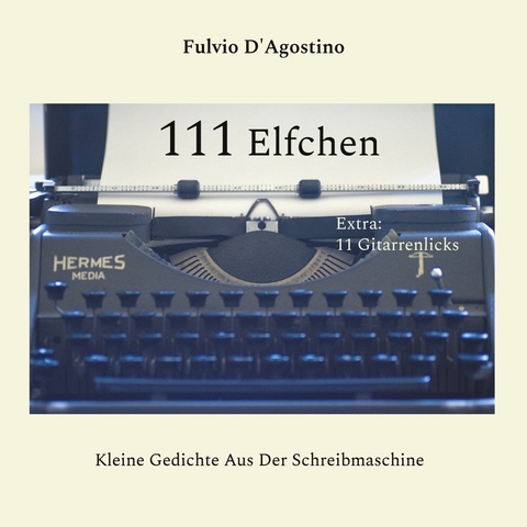 111 Elfchen -  Fulvio D&  apos;  Agostino