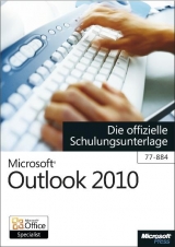 Microsoft Outlook 2010 - Die offizielle Schulungsunterlage (77-884) - 