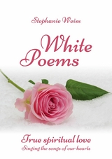 White Poems - Stephanie Weiss