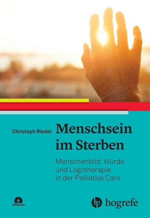 Menschsein im Sterben -  Christoph Riedel