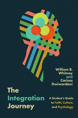 The Integration Journey -  William B. Whitney,  Carissa Dwiwardani