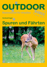 Spuren und Fährten - Engel, Hartmut