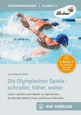 Die Olympischen Spiele - schneller, höher, weiter - Julia Kulbarsch-Wilke
