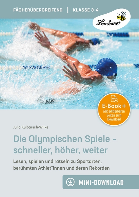 Die Olympischen Spiele - schneller, höher, weiter - Julia Kulbarsch-Wilke