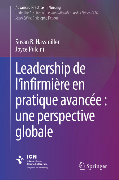 Leadership de l’infirmière en pratique avancée : une perspective globale - 