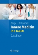 Innere Medizin...in 5 Tagen - Karges, Wolfram; Al Dahouk, Sascha