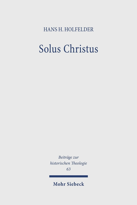 Solus Christus -  Hans H Holfelder