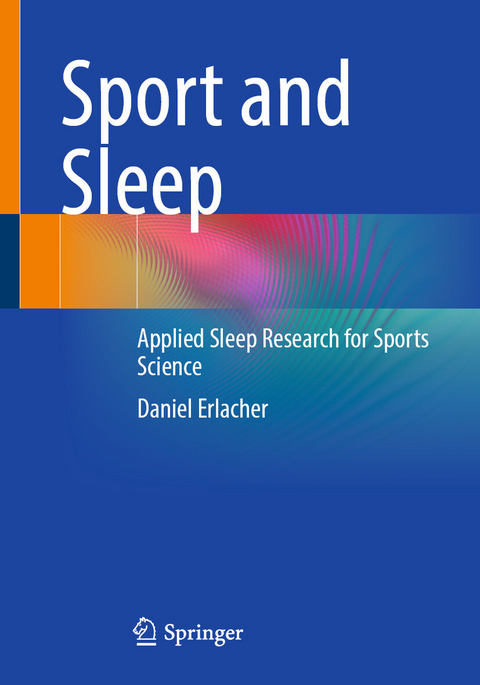 Sport and Sleep -  Daniel Erlacher