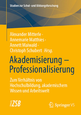 Akademisierung – Professionalisierung - 