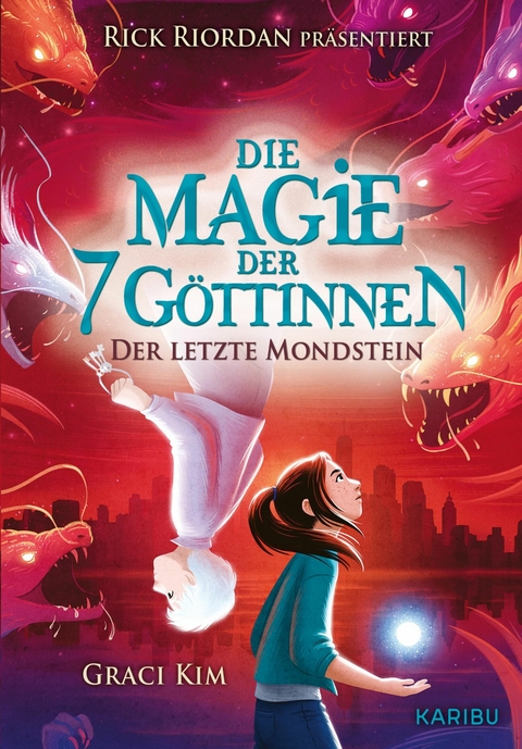 Die Magie der 7 Göttinnen (Band 2) - der letzte Mondstein (Rick Riordan Presents) -  Graci Kim