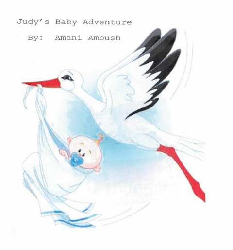 Judy's Baby Adventure -  Amani Ambush