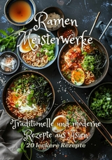 Ramen Meisterwerke - Diana Kluge