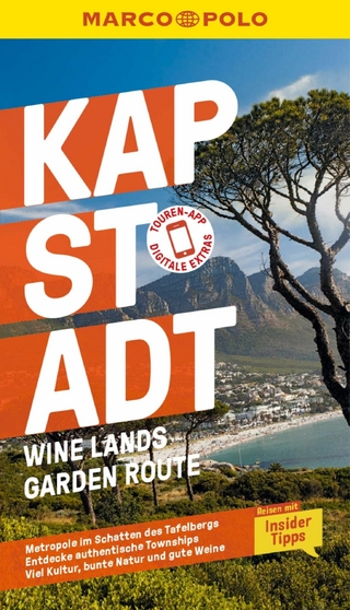 MARCO POLO Reiseführer E-Book Kapstadt, Wine-Lands und Garden Route - Kai Schächtele; Anja Jeschonneck; Markus Schönherr