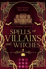 Spells of Villains and Witches (Turadhs Elite 2) -  Gina Mecke,  June Winter