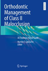 Orthodontic Management of Class II Malocclusion - 