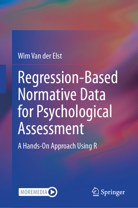 Regression-Based Normative Data for Psychological Assessment -  Wim Van der Elst