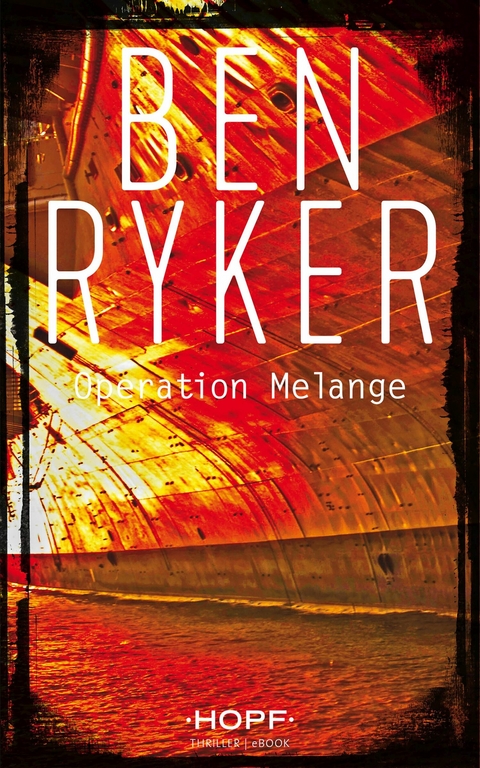 C.T.O. Counter Terror Operations 2: Operation Mélange - Ben Ryker