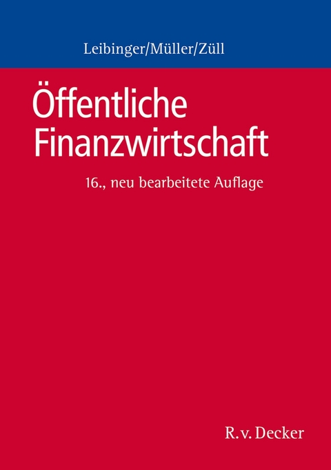 Öffentliche Finanzwirtschaft -  Bodo Leibinger,  Reinhard Müller,  Bernd Züll