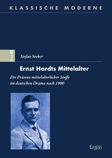 Ernst Hardts Mittelalter - Stefan Seeber