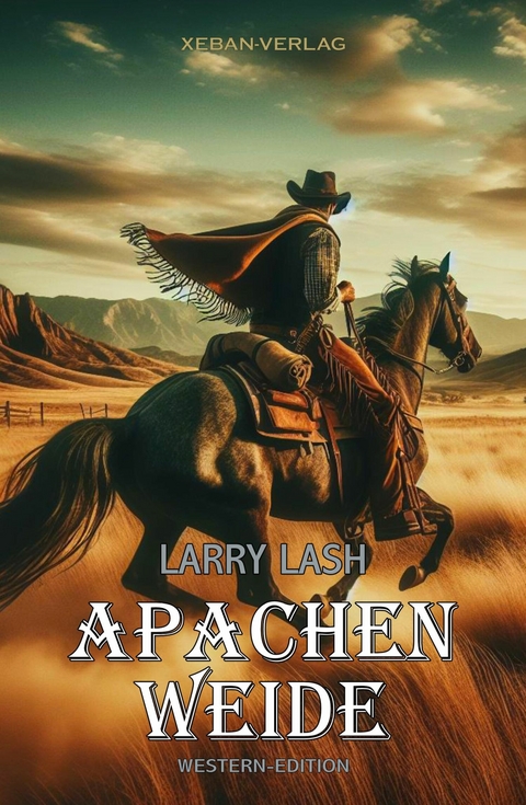 Apachenweide -  Larry Lash
