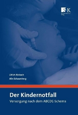 Der Kindernotfall - Ulrich Atzbach, Alin Schaumberg