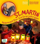 St. Martin feiern mit Ein- bis Dreijährigen - Monika Lehner