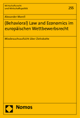 (Behavioral) Law and Economics im europäischen Wettbewerbsrecht - Alexander Morell