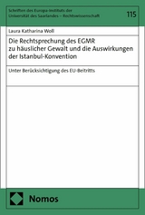 Die Rechtsprechung des EGMR zu häuslicher Gewalt und die Auswirkungen der Istanbul-Konvention - Laura Katharina Woll