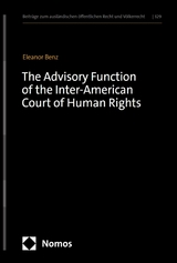 The Advisory Function of the Inter-American Court of Human Rights - Eleanor Benz