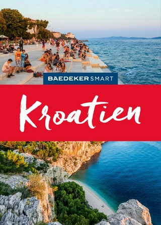 Baedeker SMART Reiseführer E-Book Kroatien - Daniela Schetar-Köthe; Veronika Wengert