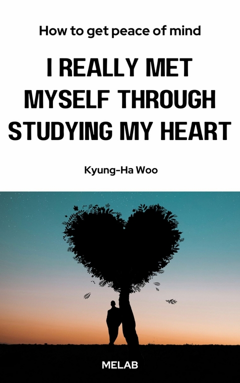 I really met myself through studying my heart - Kyung-ha Woo