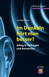 Im Dunkeln hört man besser? - Jo Hermans