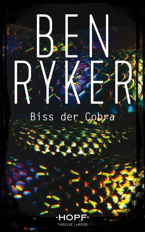 C.T.O. Counter Terror Operations 3: Biss der Cobra - Ben Ryker