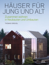 Häuser für Jung und Alt - Thomas Drexel