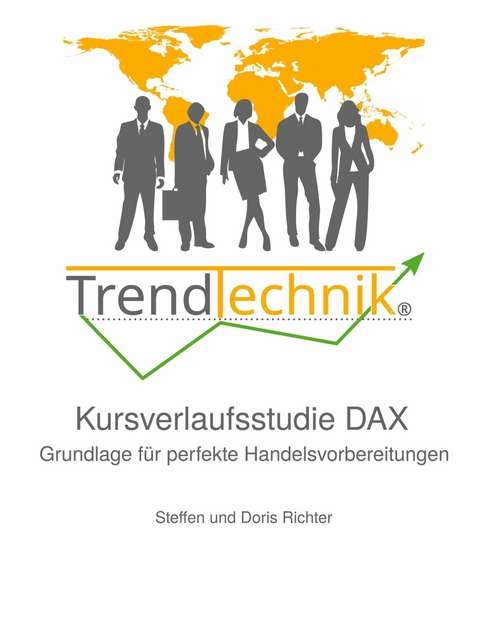 TrendTechnik® Kursverlaufsstudie DAX -  Doris Richter,  Steffen Richter