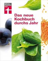 Das neue Kochbuch durchs Jahr - Karin Iden