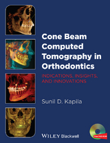 Cone Beam Computed Tomography in Orthodontics -  Sunil D. Kapila