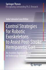 Control Strategies for Robotic Exoskeletons to Assist Post-Stroke Hemiparetic Gait - Julio Salvador Lora Millán