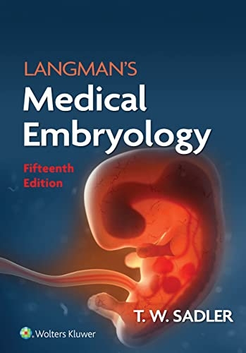 Langman's Medical Embryology -  T. W. Sadler