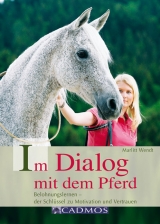 Im Dialog mit dem Pferd - Marlitt Wendt