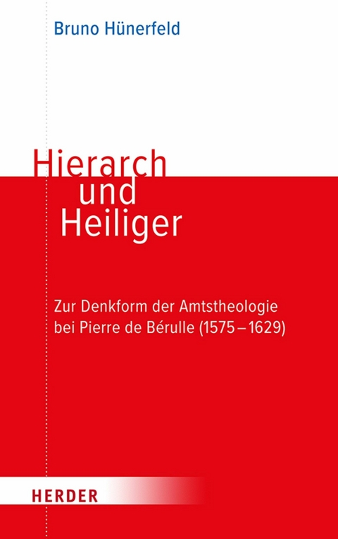 Hierarch und Heiliger -  Bruno Hünerfeld